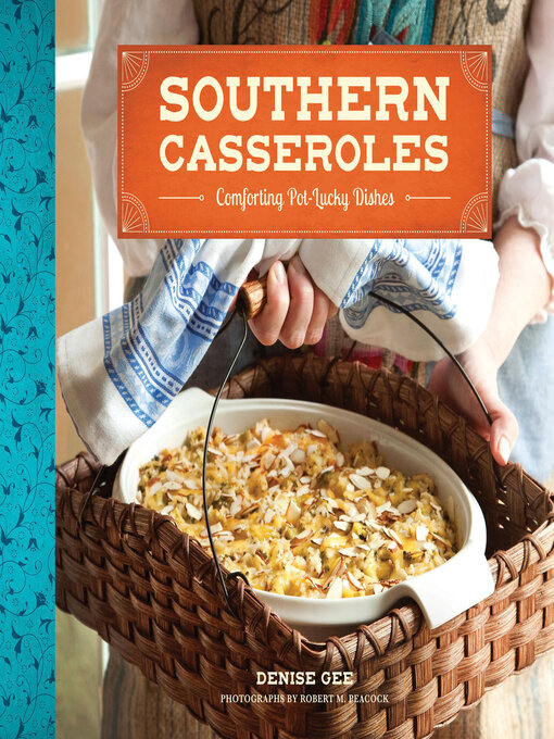 Title details for Southern Casseroles by Denise Gee - Available